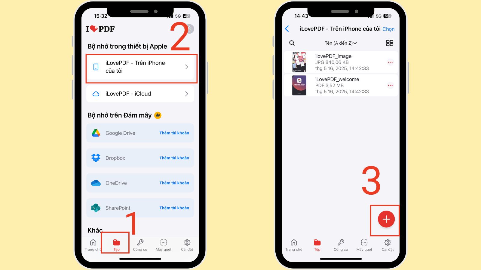 Chọn Tệp > Click dấu + để thêm File Chọn Tệp > Click dấu + để thêm File