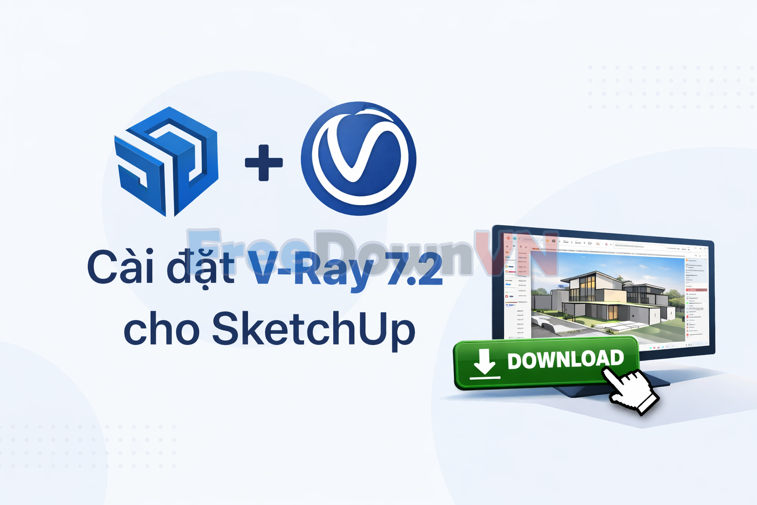 V-Ray 7.2 cho SketchUp